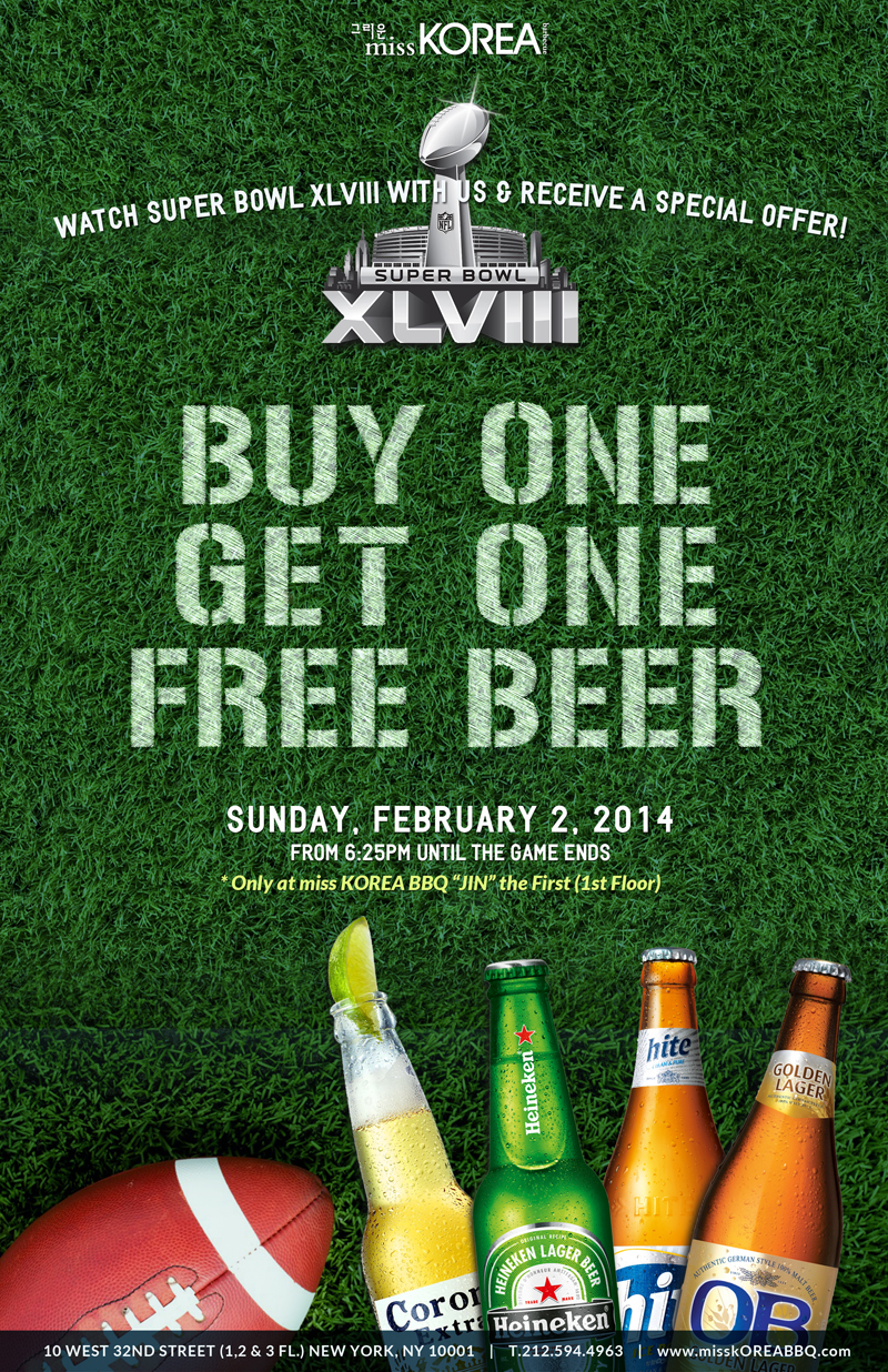 Watch 2014 the Super Bowl XLVIII at miss KOREA BBQ with BOGO Beer